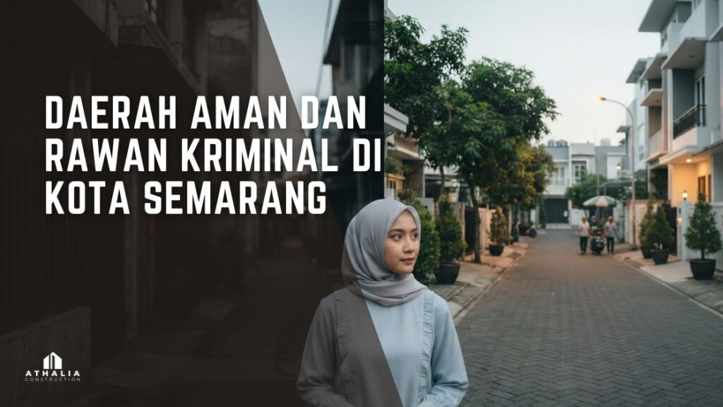 Daerah aman dan rawan kriminal di kota Semarang