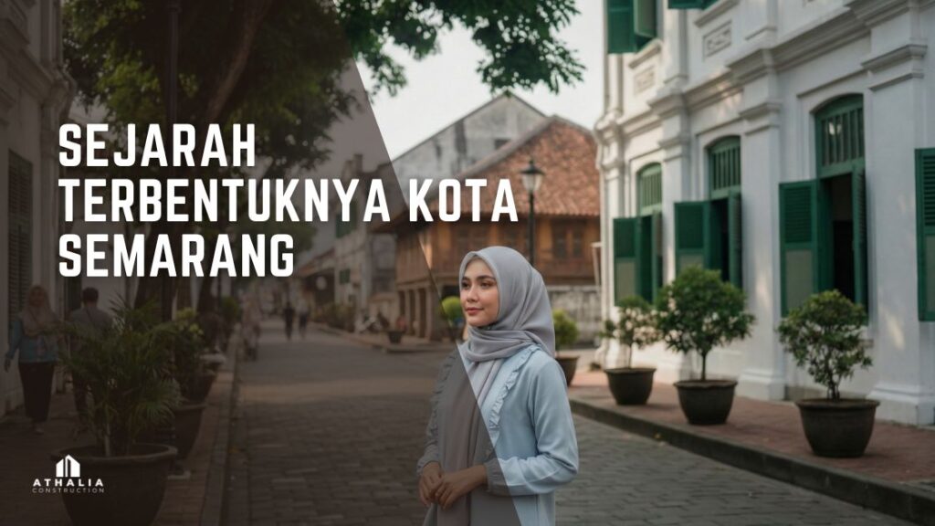 Sejarah Terbentuknya Kota Semarang