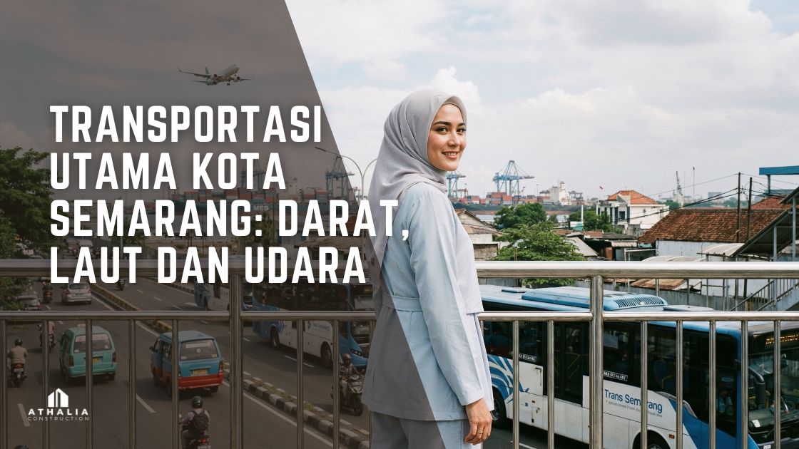 Transportasi Utama Kota Semarang Darat Laut dan Udara